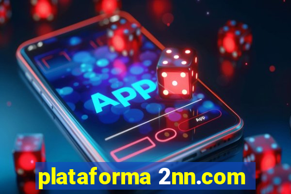 plataforma 2nn.com